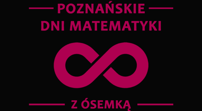 Poznańskie Dni Matematyki z Ósemką